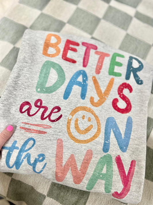 Better Days Graphic Tee | Crewneck